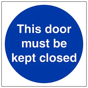 This Door Must Kept Closed Fire Sign - Rigid Plastic - 150x150mm (x3)