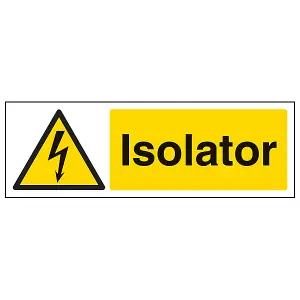 Isolator Warning Electrical Sign - Rigid Plastic - 600x200mm (x3)