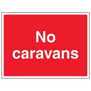 No Caravans General Agricultural Sign - Adhesive Vinyl 400x300mm (x3)