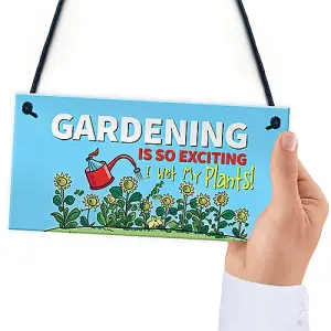 Red Ocean Funny Gardening is So Exciting - Novelty Garden Plaque Gift For Women - Hanging Garden Shed Wall Fence Signs