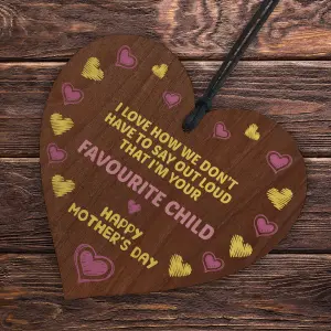 Red Ocean Funny Mothers Day Gift FAVOURITE CHILD Wooden Heart Joke Gift From Daughter Son Humour Gift For Her