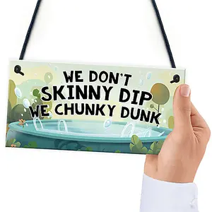 Red Ocean Funny Hot Tub Novelty Sign - We Dont Skinny Dip - Hanging Hot Tub Decor Plaques - Garden Wall Sign For Hot Tub, Spa