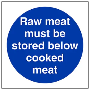 Raw Meat Stored Below Cooked Meat Sign - Rigid Plastic 200x200mm (x3)