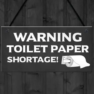 FUNNY Toilet Sign WARNING TOILET PAPER SHORTAGE Lockdown Quarantine Gift