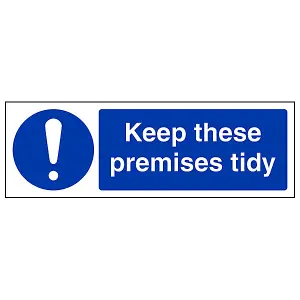 Keep These Premises Tidy Safety Sign - Adhesive Vinyl - 450x150mm (x3)