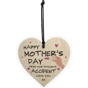 Funny Rude Mothers Day Gift Wood Heart ACCIDENT Joke Gift From Daughter Son