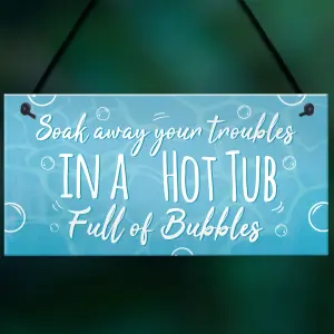 Red Ocean Soak Away Your Troubles Hot Tub Sign Garden Summer House Plaque Friendship Gift Pool Jacuzzi