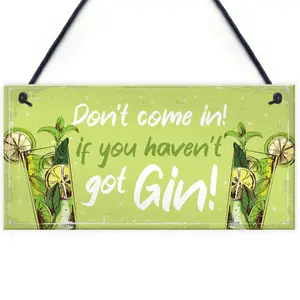 Red Ocean Hilarious Funny Don't Come In Havent Got Gin Sign Home Bar Kitchen Gin Gift Sign