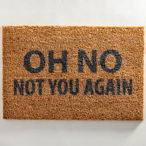 Oh No Not You Again Grey Doormat