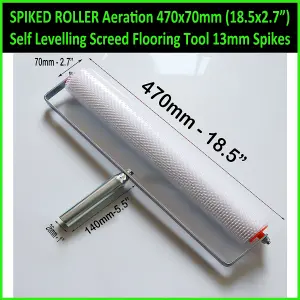 SPIKED ROLLER Aeration 470x70mm Self Levelling Screed Flooring Tool 13mm Spikes