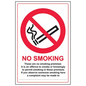 Prohibition No Smoking Premises Complaints Made to Sign - Rigid Plastic - 300x400mm (x3)