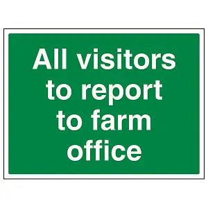 Visitors To Report To Farm Office Sign - Adhesive Vinyl 400x300mm (x3)