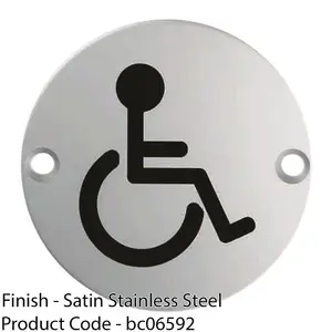 Bathroom Door Disabled Symbol Sign 64mm Fixing Centres 76mm Dia Satin Steel