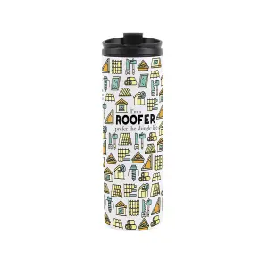 Roofer Travel Mug - Novelty Trades Gift Stainless Steel Vacuum-Sealed Double-Walled Hot/Cold Drinks Travel Flask