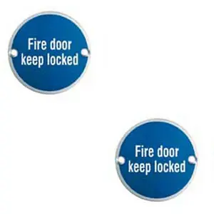 2x Fire Door Keep Locked Sign 64mm Fixing Centres 76mm Dia Polished Steel