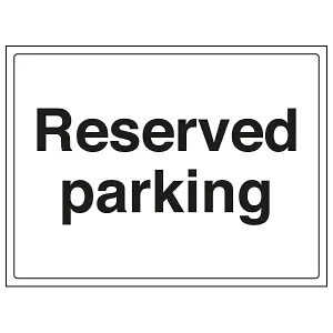 Reserved Parking Space Car Park Sign - Rigid Plastic - 300x200mm (x3)