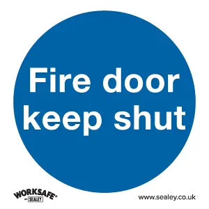 Sealey Mandatory Safety Sign Fire Door Keep Shut Self-Adhesive Vinyl SS1V1