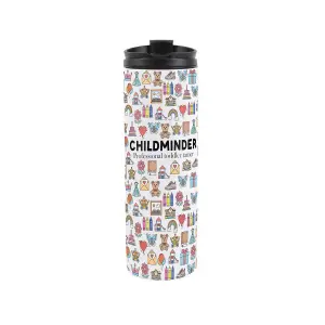 Childminder Travel Mug - Novelty Nanny Babysitter Gift - Stainless Steel Vacuum-Sealed Double-Walled Hot/Cold Drinks Travel Flask