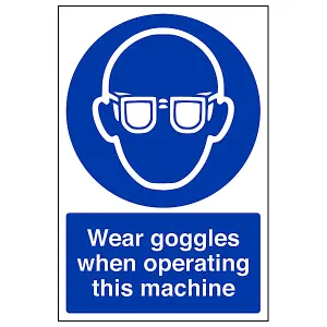 Wear Goggles Operating Machine Sign - Adhesive Vinyl 150x200mm (x3)