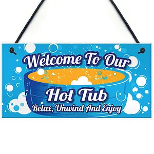 Red Ocean Hot Tub Signs and Plaques Garden Pool Hanging Wall Shed Plaque Welcome To Our Hot Tub Home Decor Gift Hot Tub