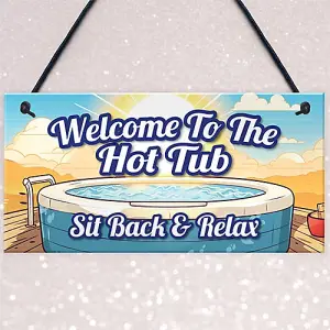 Red Ocean HOT TUB SIGN Hanging Shed Sign Summerhouse Plaque Welcome To Our Hot Tub Sign For Garden Outside Home Decor