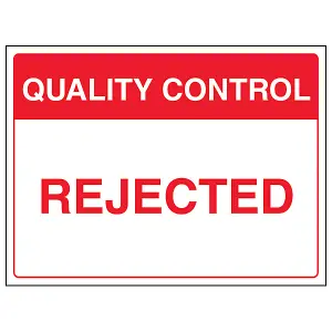 Quality Control REJECTED QA Sign - Adhesive Vinyl - 300x200mm (x3)