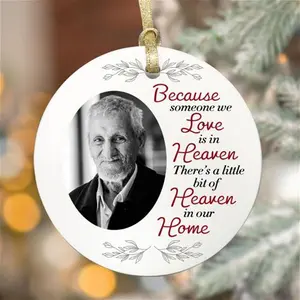 Personalised Photo Memorial Bauble Ceramic Ornaments Plaque Bereavement Remembrance Funeral Gifts Christmas Xmas Tree Decoration-Because Someone We