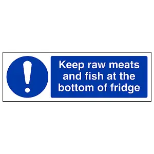 Keep Raw Meats & Fish At The Bottom Of Fridge Catering Sign - Adhesive Vinyl - 300x100mm (x3)