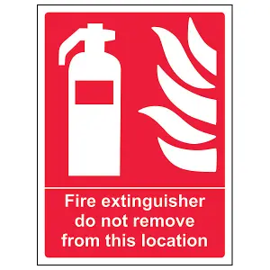 Fire Extinguisher Do Not Remove From Location Sign - Rigid Plastic - 150x200mm (x3)