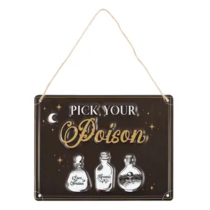 Something Different Pick Your Poison Metal Hanging Sign Black/White/Gold (One Size)