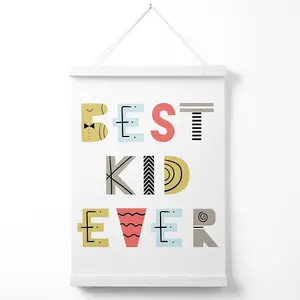 Cute Best Ever Kid Scandi Quote Poster with Hanger / 33cm / White