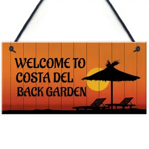 Costa Del Back Garden Funny Garden Sign Hanging Summerhouse Sign Home Gift