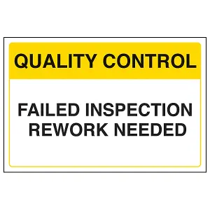 FAILED INSPECTION Rework QA Sign - Rigid Plastic - 300x200mm (x3)