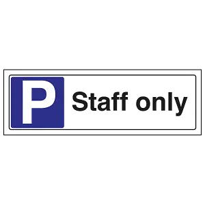 Staff Only Parking Workplace Sign - Rigid Plastic - 450x150mm (x3)