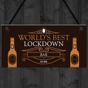 BEST LOCKDOWN BAR Funny Home Bar Sign Man Cave Plaque Gin Gift