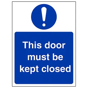 Door Must Be Kept Closed Door Sign - Rigid Plastic - 100x150mm (x3)