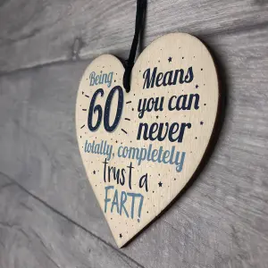 Red Ocean Funny 60th Fart Birthday Novelty Handmade Wooden Hanging Heart Sign Friendship Family Plaque Gift