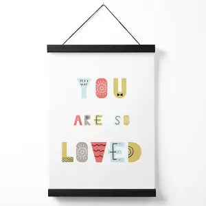 Cute You are so loved Blue Scandi Quote Medium Poster with Black Hanger