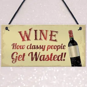 Red Ocean Wine Classy People Hanging Novelty Plaque For Kitchen Bar Pub Wall Sign Decor Wine Gifts For Him Her