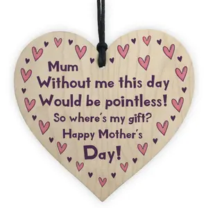 Funny Humour Mothers Day Gift For Mum Wood Heart Joke Gift From Daughter Son