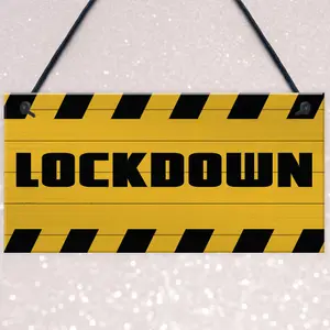 LOCKDOWN Sign Warning Plaque Home Decor Bar Man Cave Sign Home Decor