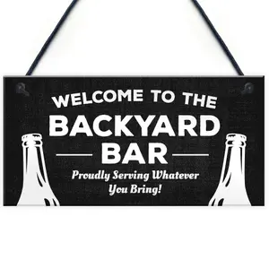 Welcome Backyard Bar Sign Hanging Home Bar Sign Garden Plaque Gift