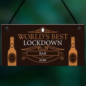 BEST LOCKDOWN BAR Funny Home Bar Sign Man Cave Plaque Gin Gift