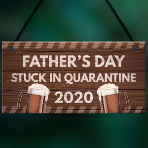 Red Ocean Fathers Day Quarantine Plaque Sign Funny Novelty Gifts For Dad Gifts For Him