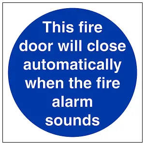 Door Close When Alarm Sounds Sign - Rigid Plastic - 200x200mm (x3)