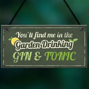 Red Ocean In The Garden Drinking Gin Funny Gin  Tonic Shed Plaque Man Cave Sign Friendship Gift