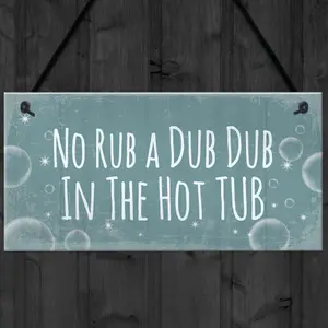 Red Ocean Cheeky Funny Hot Tub Signs And Plaque Hanging Garden Sign Shed Plaque Home Decor