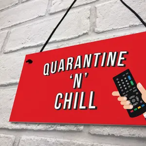 Red Ocean Quarantine And Chill Funny Novelty Quarantine Signs Birthday Gifts For Him Her Novelty Present