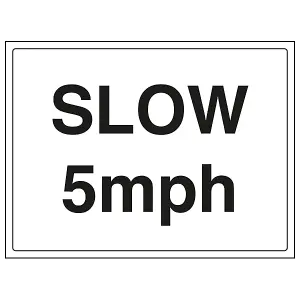 Slow 5 MPH Speed Parking Safety Sign - Rigid Plastic - 400x300mm (x3)