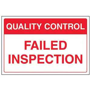 FAILED INSPECTION Quality Control Sign - Adhesive Vinyl 300x200mm (x3)